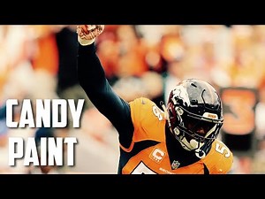 Von Miller Highlights “Candy Paint” (Clean)
