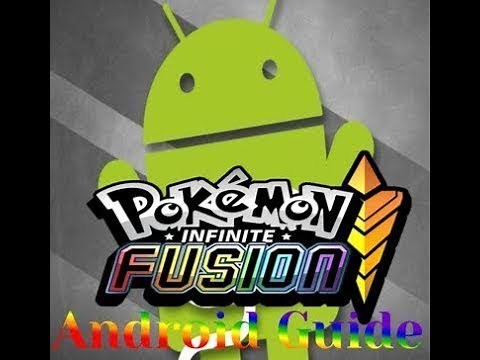 Official Guide! How to Download and Install Pokemon Infinite Fusion v6.x for Android!