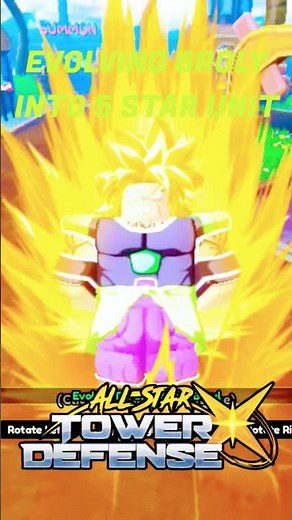 Evolving Broly 5-Star in ASTD! | Roblox All Star Tower Defense X