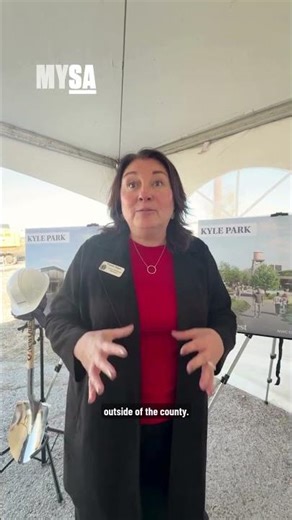 City of Kyle, Texas breaks ground on game-changing 101-acre development: Kyle Park