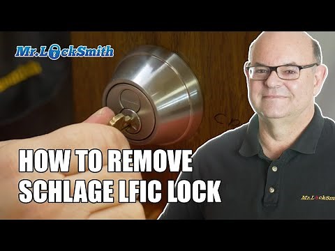 How to Remove Schlage LFIC Lock