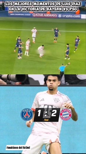 395K views · 12K reactions | Los mejores momentos de Luis diaz en la victoria del Bayern munchen sobre PSG #LuisDiaz #BayernMunich #championsleague #PSG #hilights #ResumenDelPartido | Fanaticos Del Futbol | Facebook
