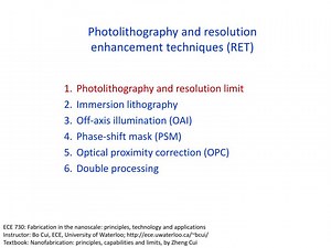 Photolithography and resolution enhancement techniques (RET)
