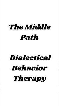 The Middle Path from Dialectical Behavior Therapy ✨ #therapytools #dbt #dialecticalbehaviortherapy