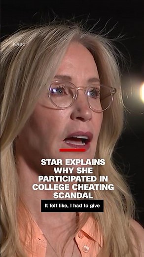 Star explains why she participated in college cheating scandal