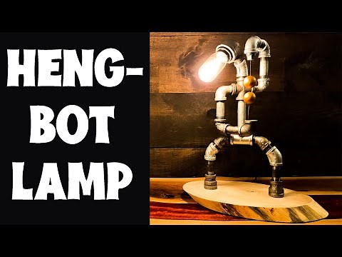 Heng-Bot Lamp | Magic Robot Lamp | How To | DIY | Steampunk | Heng Lamp | Pipe Lamp