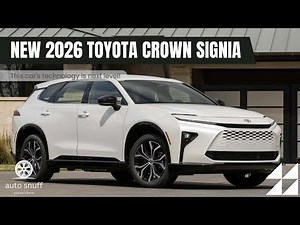 New 2026 Toyota Crown Signia: A Blend of Style and Performance