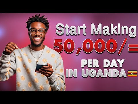 How to make money online in Uganda - 50000/= per day 2024