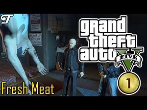 GTA 5 - Fresh Meat [100% Gold Medal] | Grand Theft Auto V Gameplay Walkthrough
