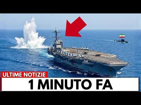 L'Iran colpisce la USS Gerald Ford: il siluro che ha sconvolto il mondo