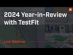 2024 Year in Review with TestFit