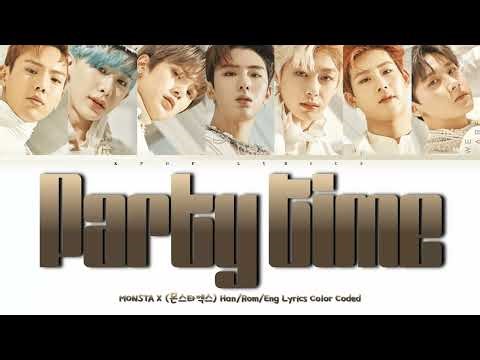 MONSTA X (몬스타엑스) - Party Time [Color Coded Lyrics Han/Rom/Eng]