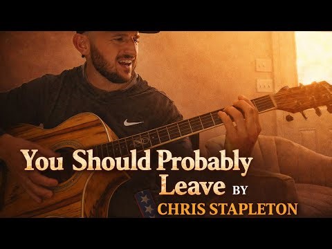How to play | You Should Probably Leave | Chris Stapleton | Beginner Guitar Tutorial