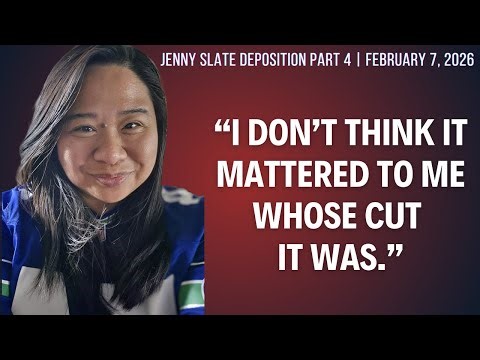 "I Don't Think It Mattered to Me Whose Cut It Was" | Jenny Slate Deposition Part 4