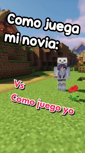 Como juega mi novia vs como juego yo. #fypシ #fyp #parati #minecraft #mapaxe #minecraftmemes #novia #youtube #youtuber #humor
