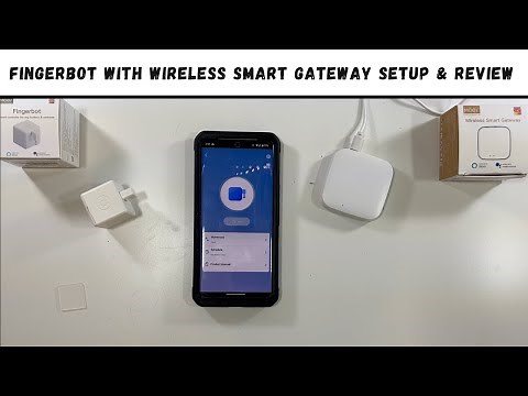 Fingerbot with Wireless Smart Gateway Setup & Review