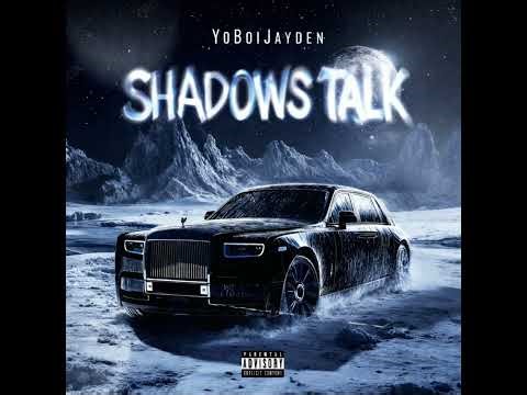 YoBoiJayden - SHADOW TALKS (Official Audio)
