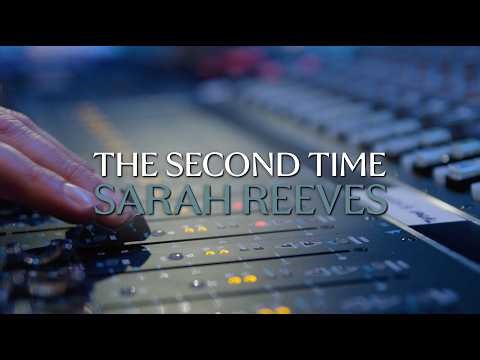 Sarah Reeves "The Second Time" (Official Performance Video)