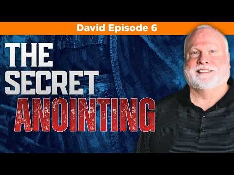 The Secret Anointing: When God's Purpose Remains Hidden | David Episode 6 w/ Pastor Allen Nolan