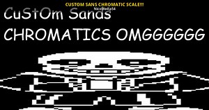 CUSTOM SANS CHROMATIC SCALE!!! Modding Tool for Friday Night Funkin' | FNF Modding Tools