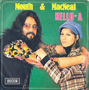 Mouth & MacNeal - Hello-A