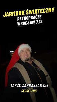 Jarmark Świąteczny Wrocław Retro Pracze 7.12.2025