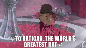 # To Ratigan, the world's greatest rat #