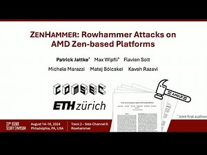 USENIX Security '24 - ZenHammer: Rowhammer Attacks on AMD Zen-based Platforms