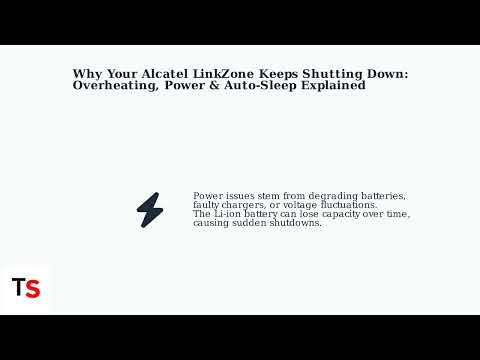 How to Fix Alcatel Linkzone Keeps Turning Off – Overheating, Power & Auto-Sleep