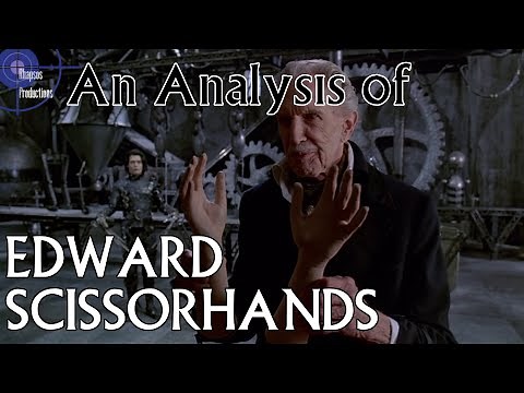 An Analysis of: Edward Scissorhands - Conformity is Terrifying