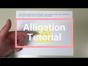 Alligation Tutorial (for pharmacy students)