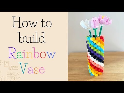 How To Build Rainbow Vase Out of Lego Bricks | Step By Step Tutorial