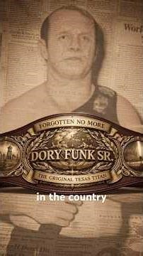Forgotten Champions: Dory Funk Sr. – The Original Texas Titan