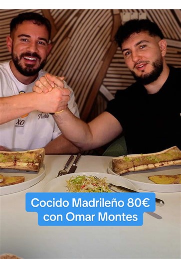 Probando el Cocido de 80 Euros en Madrid con Omar Montes