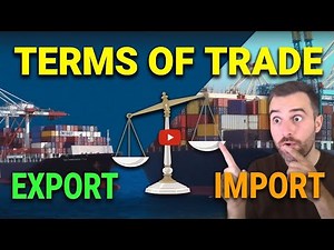 Terms of Trade Explained | International Economics Made Easy