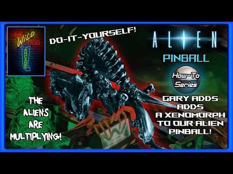We Upgraded our Alien Pinball Machine w/ a 3D Printed Xenomorph -- and So Can You!