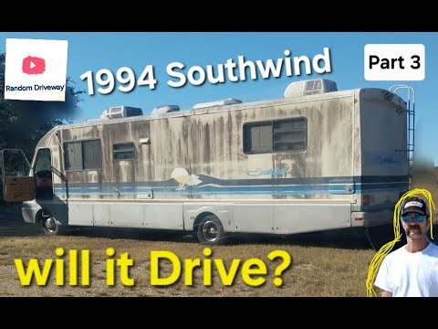 1994 Southwind RV Part 3 - Will it Drive?