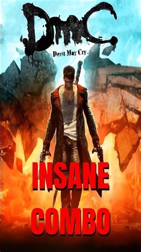 DmC Reboot Dante Pulls Off a FILTHY SSS Combo