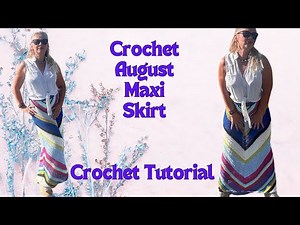 HOW TO CROCHET FLOWY MAXI SKIRT BOHO STYLE CROCHET TUTORIAL