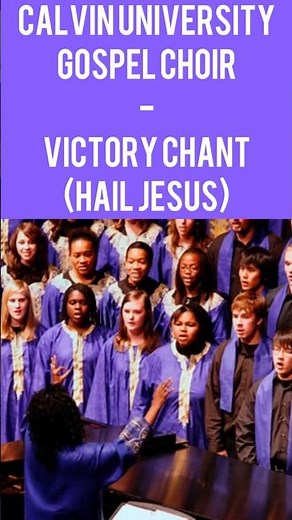The Calvin University Choir - Victory Chant (Hail Jesus) by Donnie McClurkin #gospel #choir #shorts