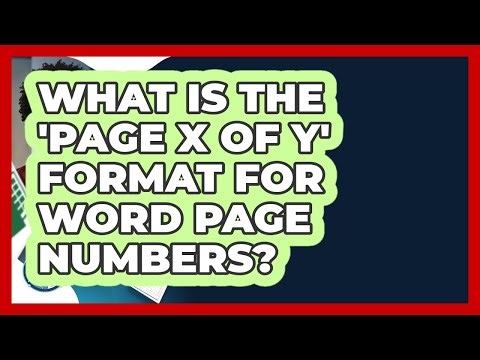 What Is The 'Page X Of Y' Format For Word Page Numbers? - Docs and Sheets Pro