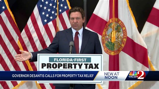Gov. DeSantis proposes property tax relief for Florida homeowners