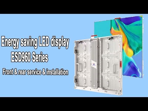 Energy saving LED display screen front & rear service and installation ESD960 Series