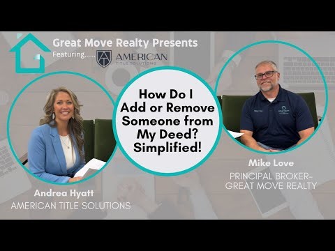 How Do I Add or Remove Someone from My Deed? Simplified!