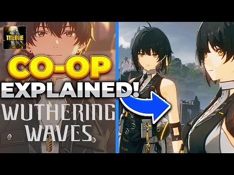 [Wuthering Waves] CO-OP EXPLAINED! EVERYTHING YOU NEED TO KNOW!!