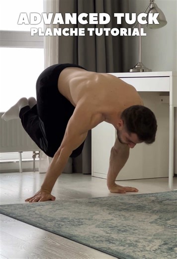 Advanced Tuck Planche Tutorial: Master the Technique
