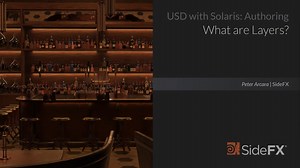 USD Authoring with Solaris 13 | What are Layers?