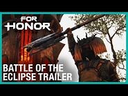 For Honor- Battle of the Eclipse Event - Trailer - Ubisoft -NA-