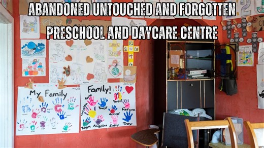 Exploring an abandoned and forgotten preschool and daycare