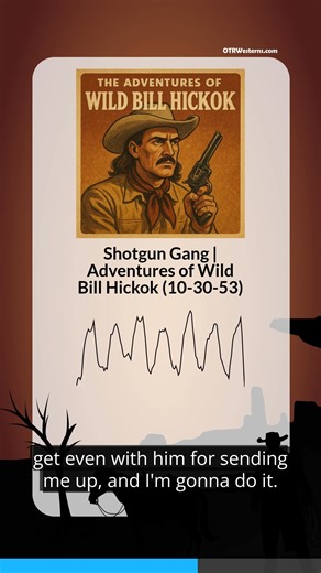 Shotgun Gang | Adventures of Wild Bill Hickok (10-30-53)
